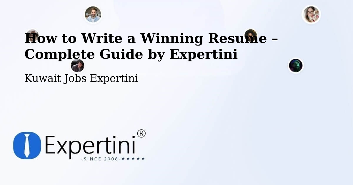 Resume Writing Guide for Job Seekers – Al Faḩāḩīl - Al Faḩāḩīl, Kuwait Jobs Expertini