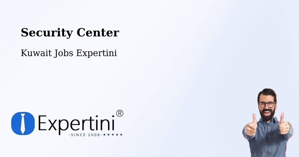 Security & Compliance – Al Faḩāḩīl - Kuwait Jobs Expertini